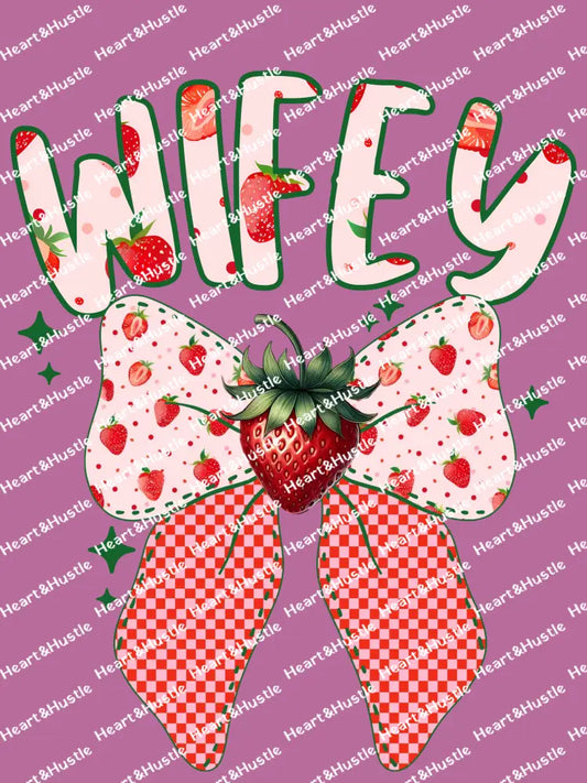 Wifey White Strawberry