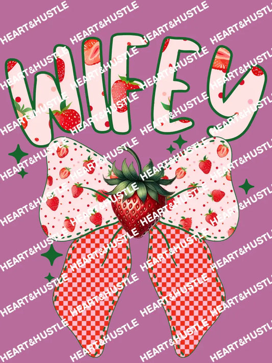 Wifey White Strawberry