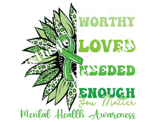Worthy Loved Needed Enough