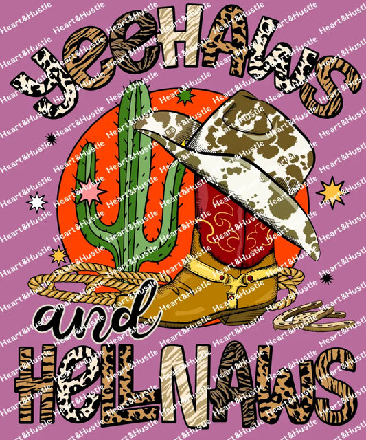 YeeHaws And HellNaws