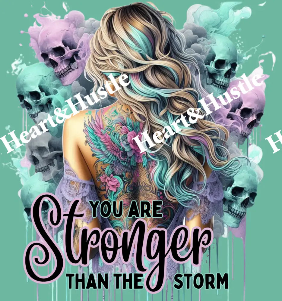 You Are Stronger Than the Storm Girl with Skulls