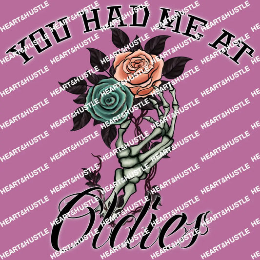 You Had Me At Oldies