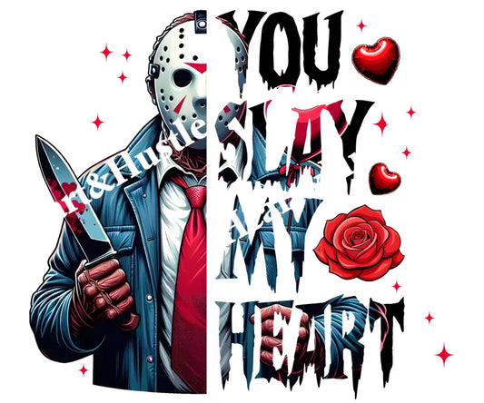 You Slay My Heart