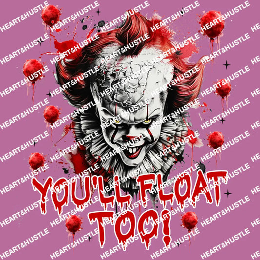 You’ll Float Too!